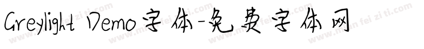 Greylight Demo字体字体转换